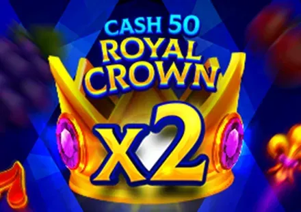 Cash 50 Royal Crown game screenshot